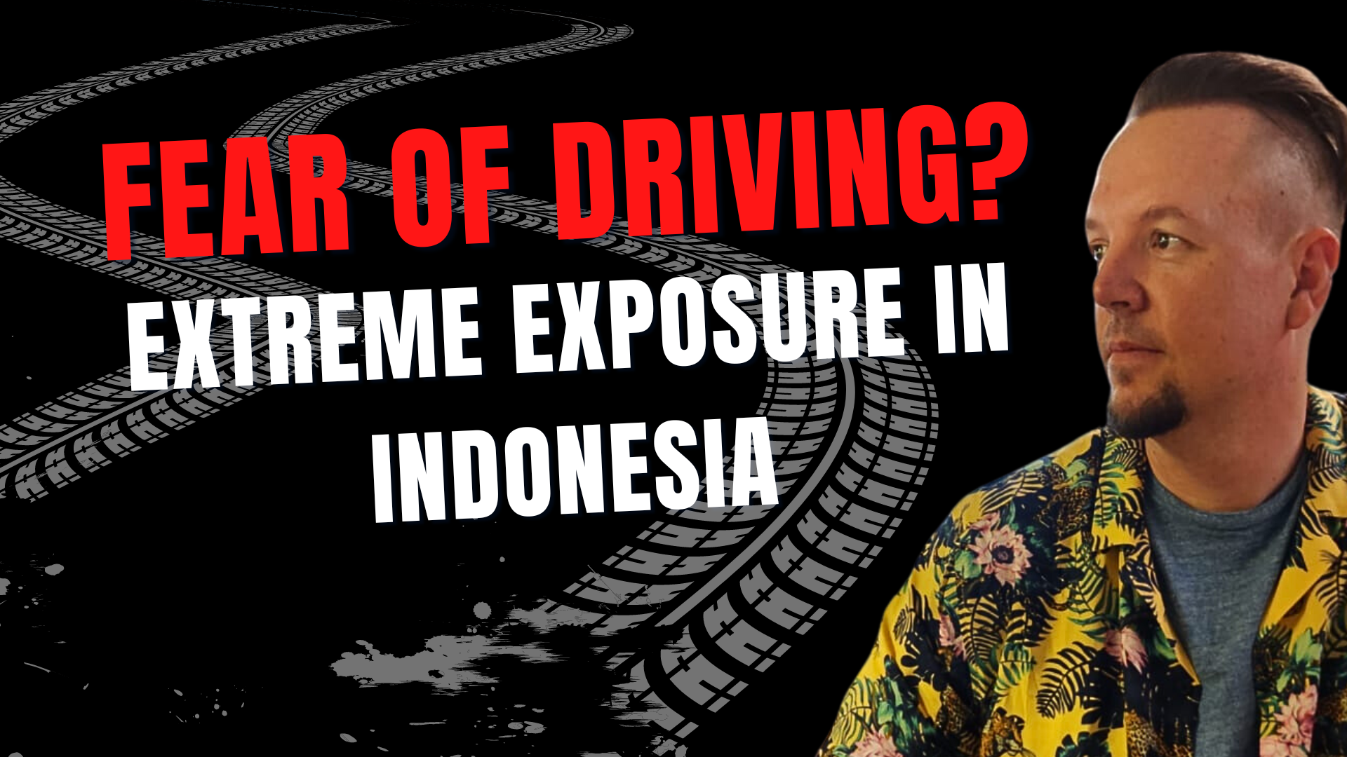 Fear of Driving - Exposure Therapy